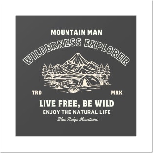 Mountain Man Wilderness Explorer Hiking Camping Outdoorsman Posters and Art